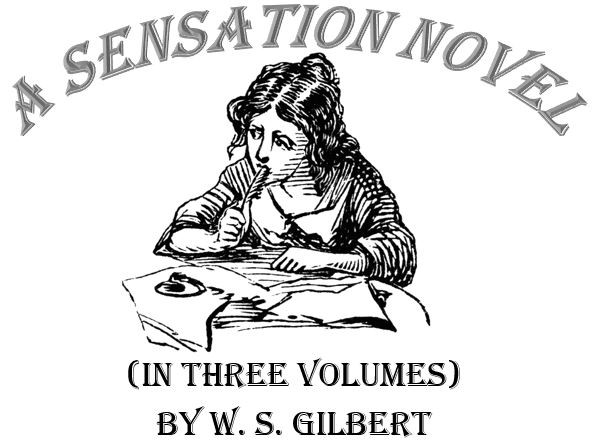 Creating A Gilbertian Sensation (Novel) in Rochester, New York